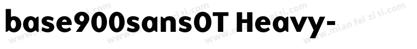 base900sansOT Heavy字体转换